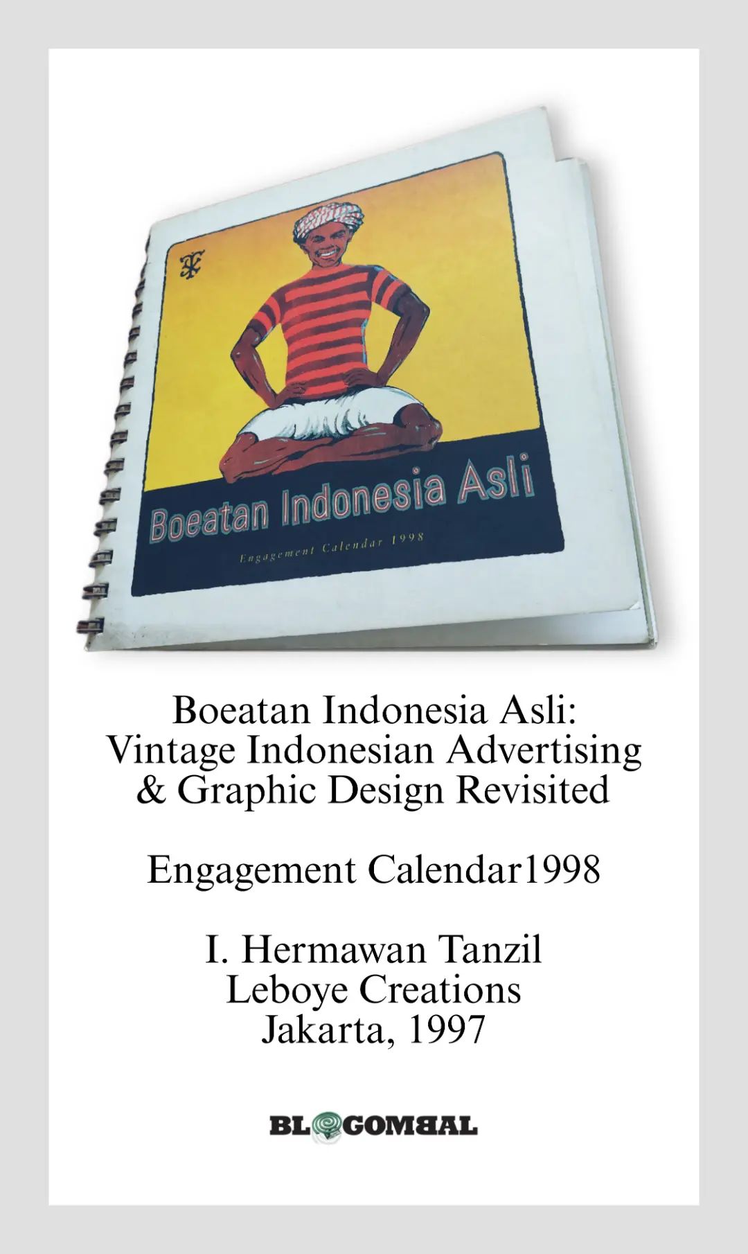 Nostalgia: Agenda 1998 dari Leboye, Asli Boeatan Indonesia 
