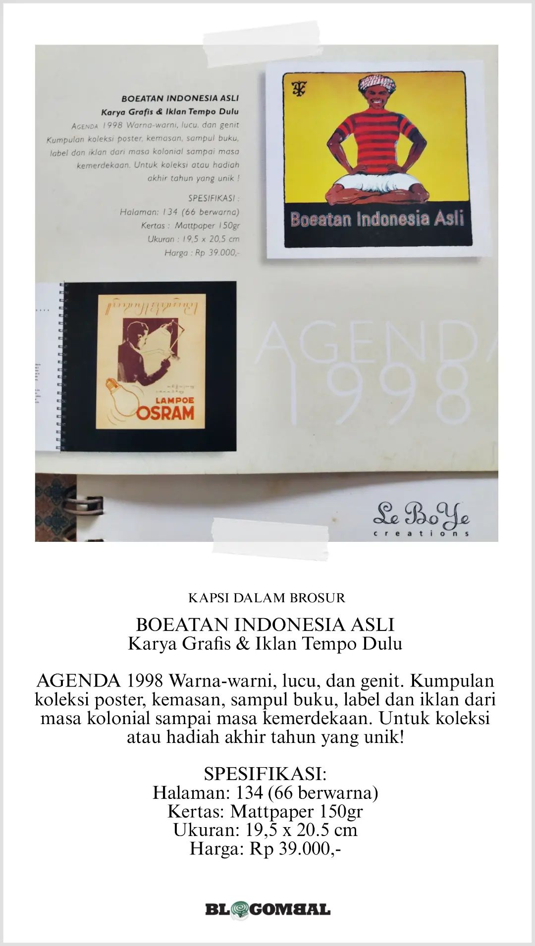 Nostalgia: Agenda 1998 dari Leboye, Asli Boeatan Indonesia 